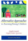 Alternate Approaches to Assessing Young Children