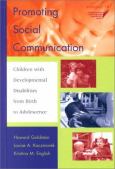 Promoting Social Communication: Children with Developmental Disabilities from Birth to Adolescence