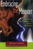 Embracing the Monster: Overcoming the Challenges of Hidden Disabilities