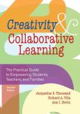 Creativity and Collaborative Learning; The Practical Guide to Empowering Students and Teachers