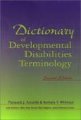 Dictionary of Development Disabilities Terminology