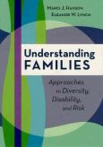 Understanding Families: Approaches to Diversity, Disability and Risk