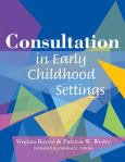 Consultation Practice in Early Childhood Settings
