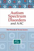 Autism and Augmentative and Alternative Communication (AAC)