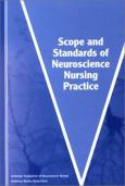 Scope and Standards of Neuroscience Nursing Practice