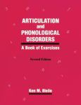 Articulation and Phonological Disorders: A Book of Exercises