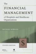 Financial Management of Hospitals and Healthcare Organizations