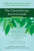 Chemotherapy Survival Guide: Everything You Need to Know to Get Through Treatment
