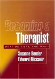 Becoming a Therapist: What Do I Say, and Why