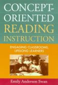 Concept-Oriented Reading Instruction: Engaging Classrooms, Lifelong Learners
