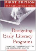Designing Early Literacy Programs: Strategies for At-Risk Preschool and Kindergarten Children