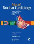 Atlas of Nuclear Cardiology. Text with CD-ROM for Windows and Macintosh