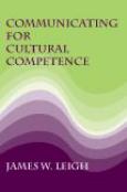 Communicating For Cultural Competence