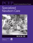 Specialized Newborn Care (Book 3)