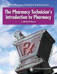 Pharmacy Technician's Introduction to Pharmacy