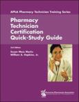 Pharmacy Technician Certification: Quick-Study Guide