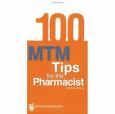 One Hundred MTM Tips for the Pharmacist