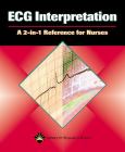ECG Interpretation: A 2-in-1 Reference for Nurses