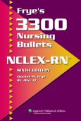 Frye's Thirty-Three Hundred Nursing Bullets: NCLEX-RN