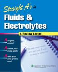 Straight A's in Fluids and Electrolytes. Text with CD-ROM for Windows