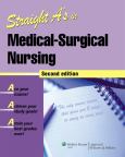 Straight A's in Medical-Surgical Nursing. Text with CD-ROM for Windows