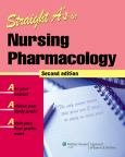 Straight A's in Nursing Pharmacology. Text with CD-Rom for Windows