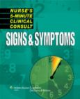 Nurse's Five-Minute Clinical Consult: Signs & Symptoms