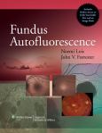 Fundus Autofluorescence. Text with Internet Access Code for Integrated Website
