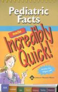Pediatric Facts Made Incredibly Quick