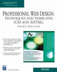 Professional Web Design: Techniques and Templates (CSS and XHTML). Text with CD-ROM for Windows