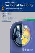 Pocket Atlas of Sectional Anatomy: Computed Tomography and Magnetic Resonance Imaging: Head and Neck
