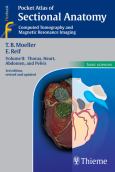 Pocket Atlas of Sectional Anatomy: Computed Tomography and Magnetic Resonance Imaging: Thorax, Heart, Abdomen, and Pelvis