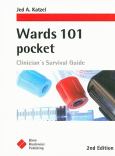 Wards 101 Pocket: Clinician's Survival Guide