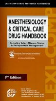 Anesthesiology and Critical Care Drug Handbook: Including Select Disease States & Perioperative Management