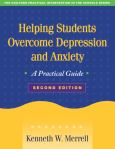 Helping Students Overcome Depression and Anxiety, Second Edition: A Practical Guide