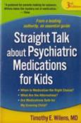 Straight Talk about Psychiatric Medications for Kids