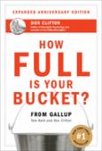 How Full Is Your Bucket: Positive Strategies for Work and Life