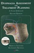 Dysphagia Assessment and Treatment Planning: A Team Approach. Text with CD-Rom for Windows and Macintosh