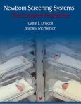 Newborn Screening Systems: The Complete Perspective