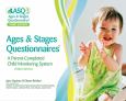 ASQ User's Guide: Ages & Stages Questionnaires: A Parent-Completed, Child-Monitoring System