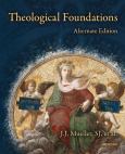 Theological Foundations. Alternate Edition
