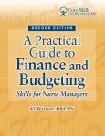 Practical Guide to Finance and Budgeting: Skills for Nurse Managers. Text with CD-ROM for Macintosh and Windows