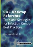 CDC Desktop Reference: Tools and Strategies for Infection Control Best Practices on DVD