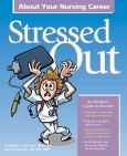 Stressed Out About Your Nursing Career