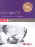 ICD-10-PCS 2009: The Complete Official Draft Code Set