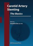 Carotid Artery Stenting: The Basics: How to Set Up and Maintain a Cath Lab