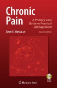 Chronic Pain: A Primary Care Guide to Practical Management. Text with CD-ROM for Macintosh and Windows