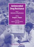 Antimicrobial Drug Resistance Handbook: Mechanisms of Drug Resistance, Vol. 1