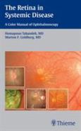 Retina in Systemic Disease: A Color Manual of Ophthalmoscopy