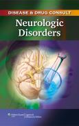 Disease & Drug Consult: Neurologic Disorders
